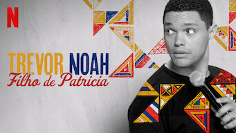 Trevor Noah: Son of Patricia