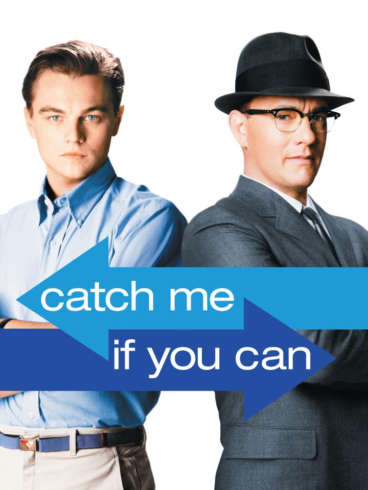 Catch Me If You Can