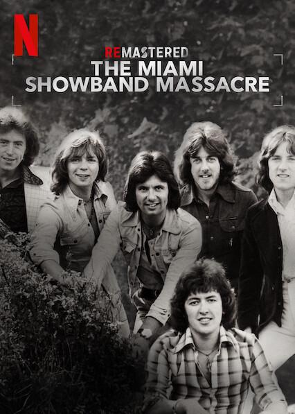 ReMastered: The Miami Showband Massacre