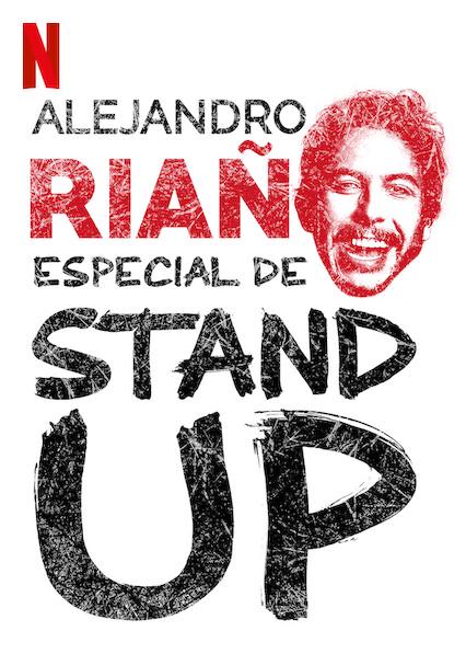 Alejandro Riaño: Especial de stand up