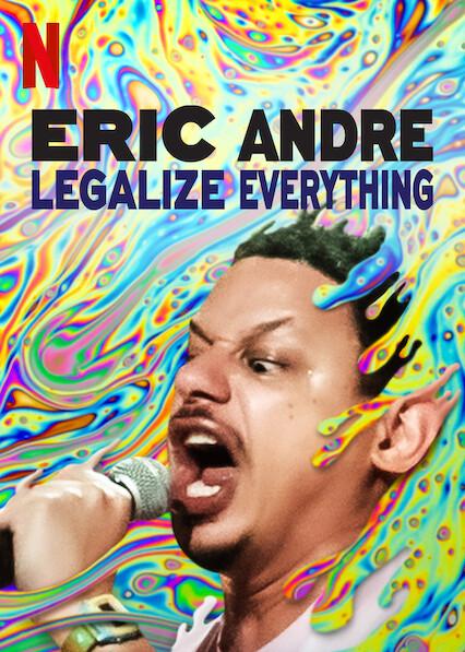 Eric Andre: Legalize Everything