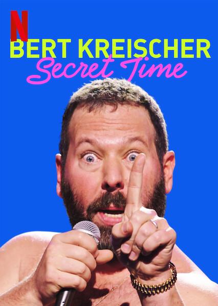 Bert Kreischer: Secret Time