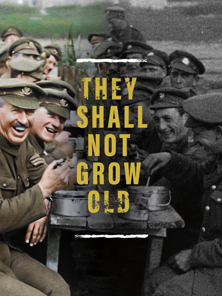 They Shall Not Grow Old