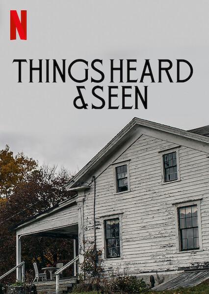 Things Heard & Seen