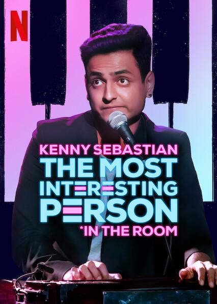 Kenny Sebastian: The Most Interesting Person in the Room