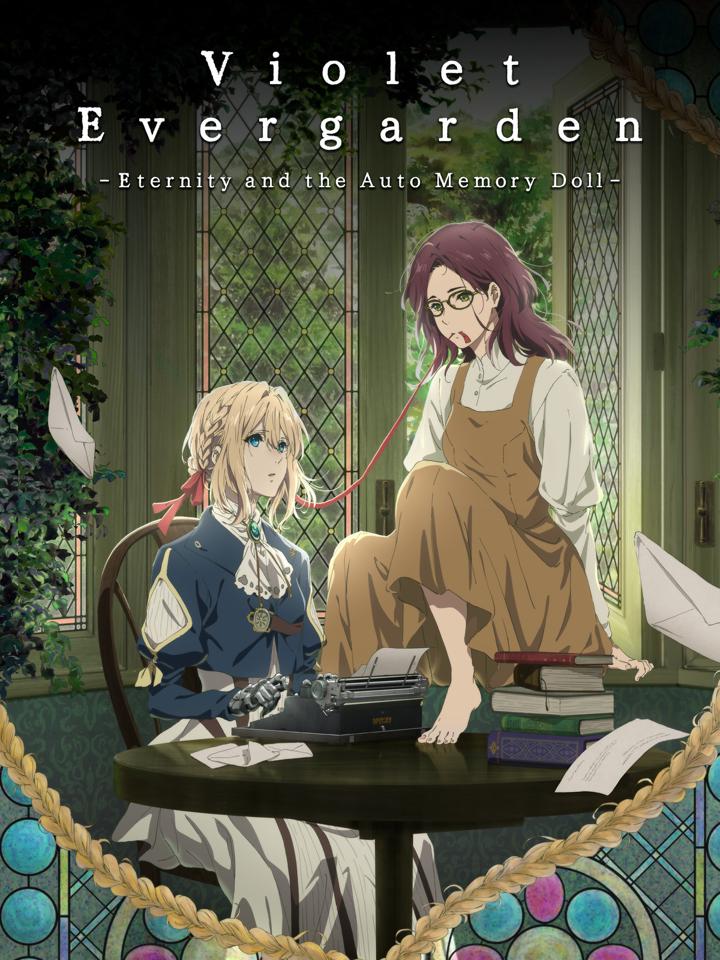 Violet Evergarden: Eternity and the Auto Memory Doll