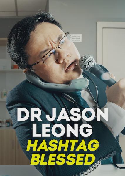 Dr Jason Leong: Hashtag Blessed