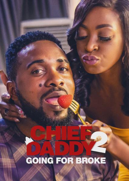 Chief Daddy 2: Going for Broke