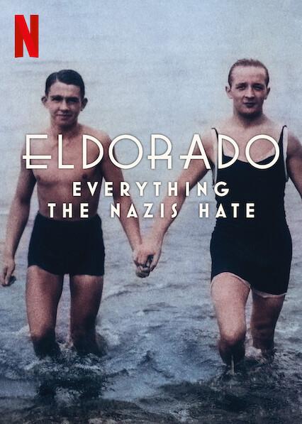 Eldorado: Everything the Nazis Hate