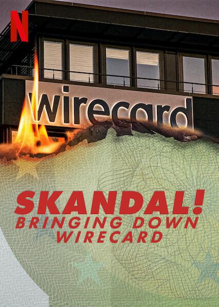 Skandal! Bringing Down Wirecard