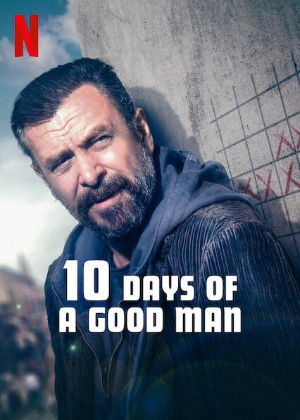 10 Days of a Good Man