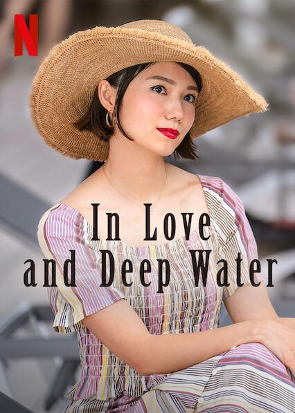 In Love and Deep Water