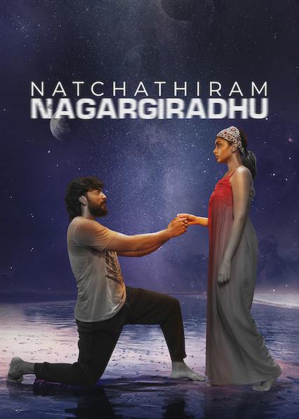 Natchathiram Nagargiradhu