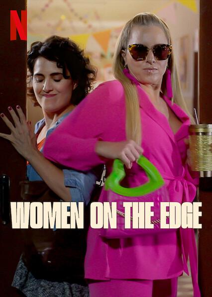 Women on the Edge