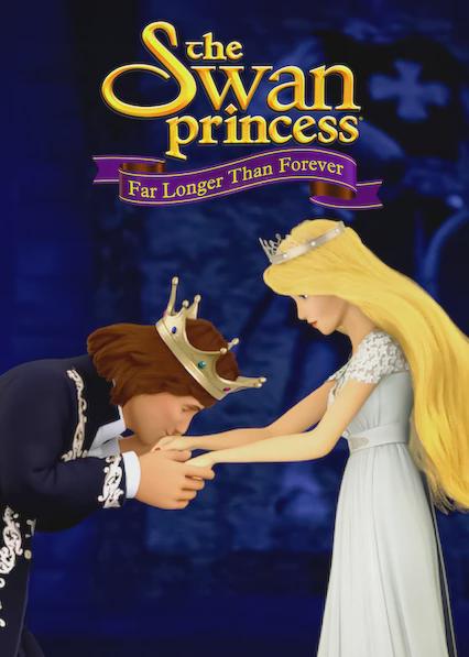 The Swan Princess: Far Longer Than Forever