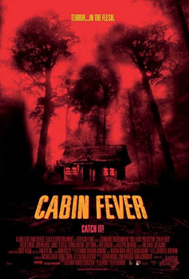 Cabin Fever