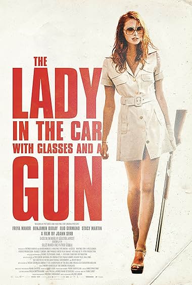 The Lady in the Car with Glasses and a Gun