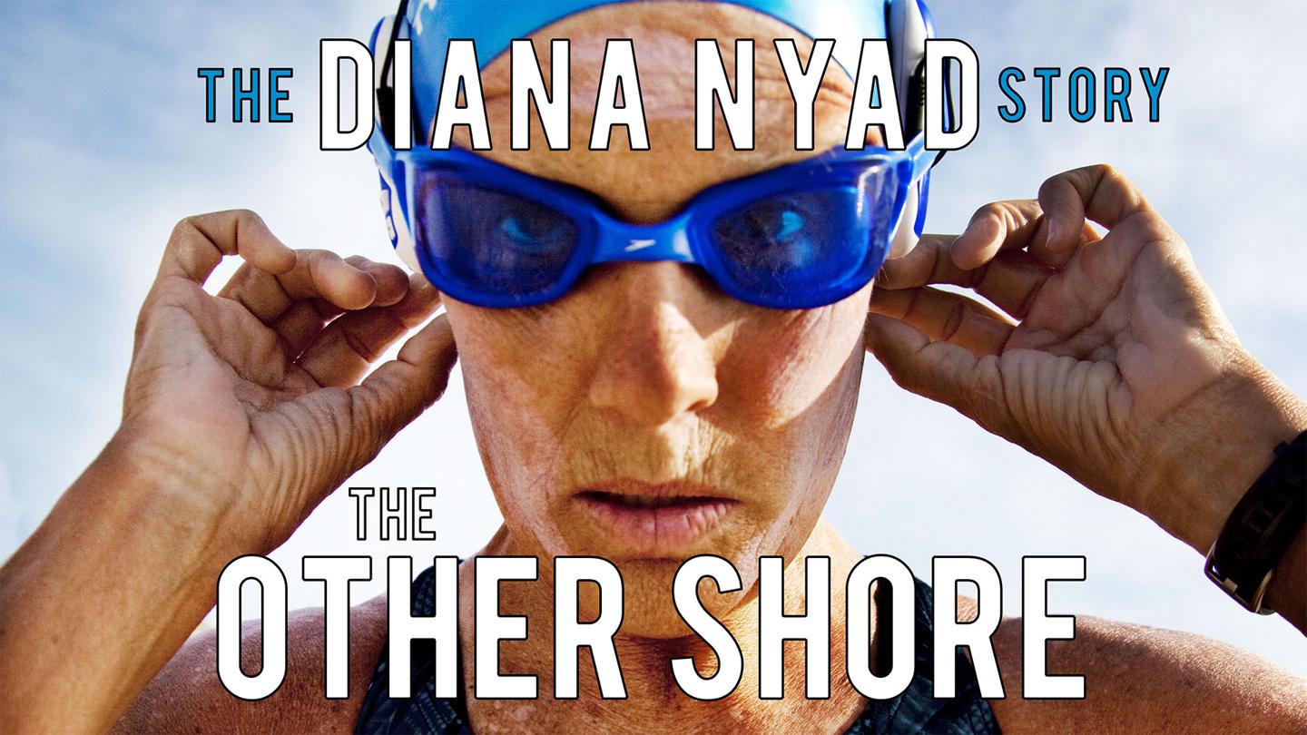 The Other Shore: The Diana Nyad Story