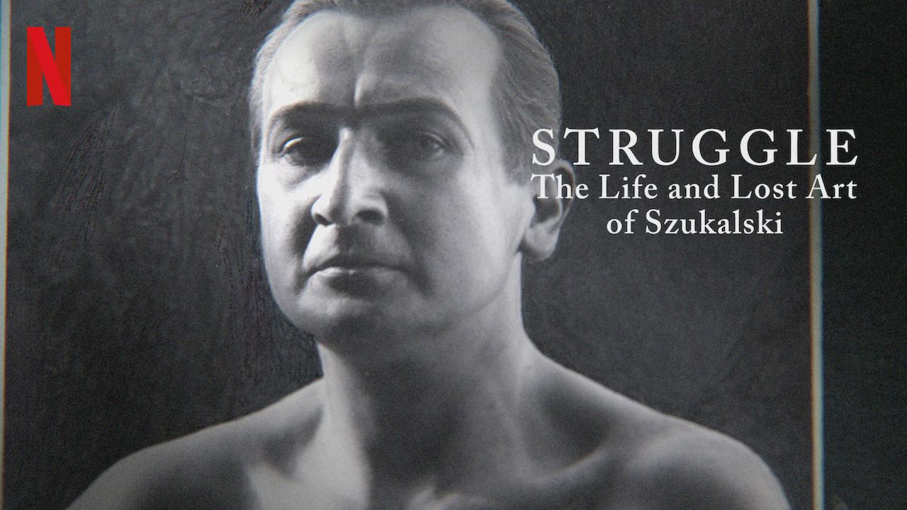 Struggle: The Life and Lost Art of Szukalski