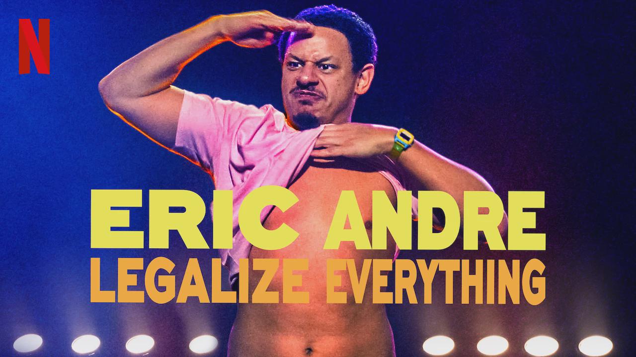 Eric Andre: Legalize Everything