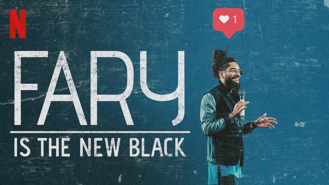 Fary Is the New Black