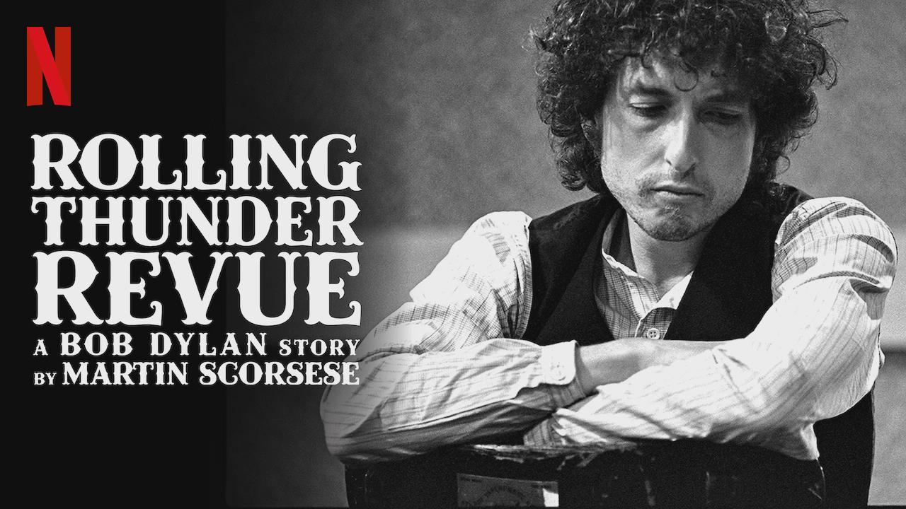 Rolling Thunder Revue: A Bob Dylan Story by Martin Scorsese