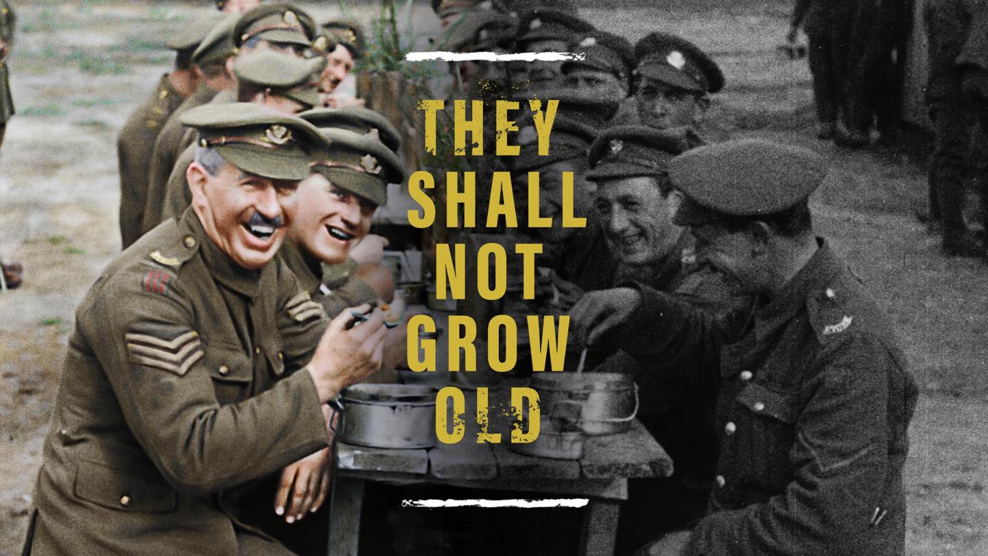 They Shall Not Grow Old