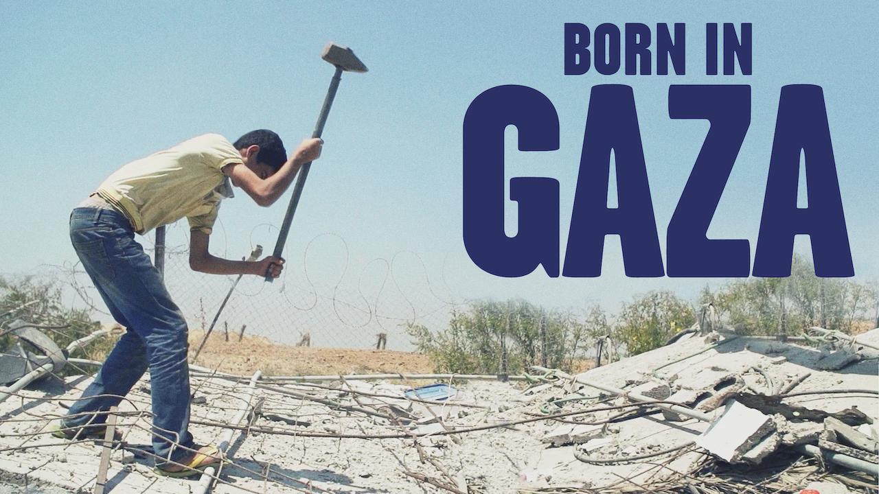 Born in Gaza