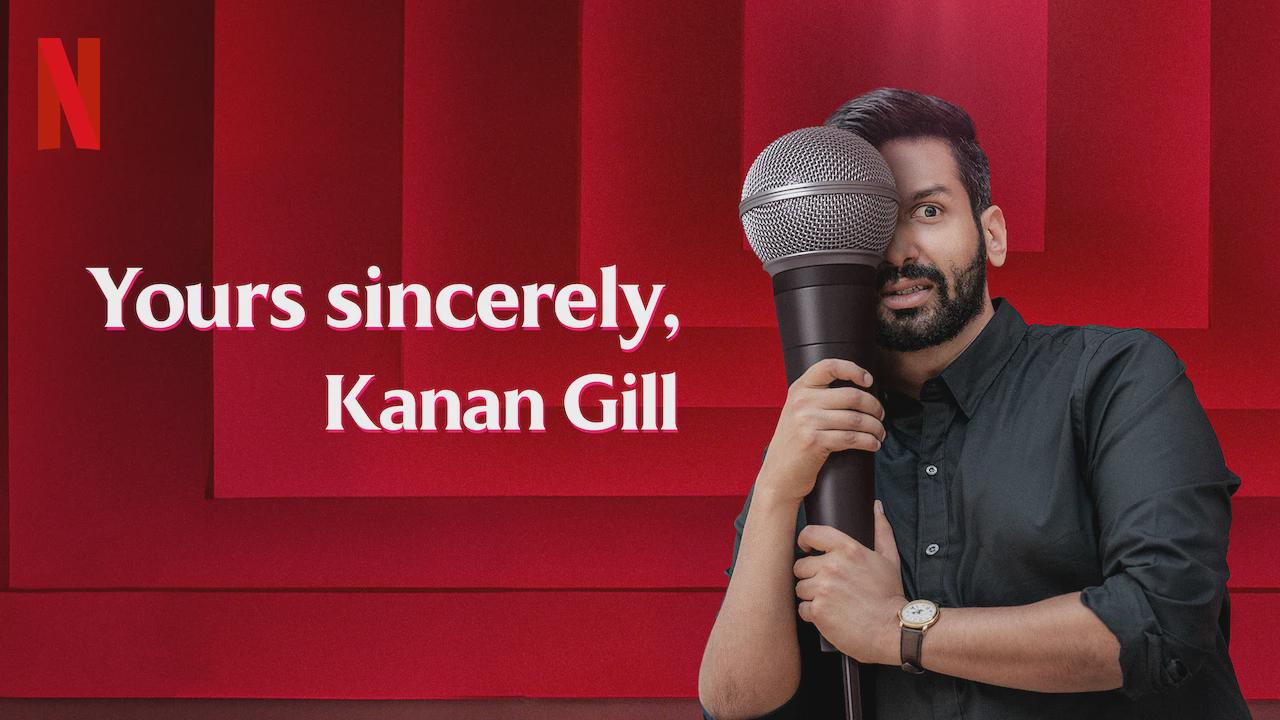 Yours Sincerely, Kanan Gill