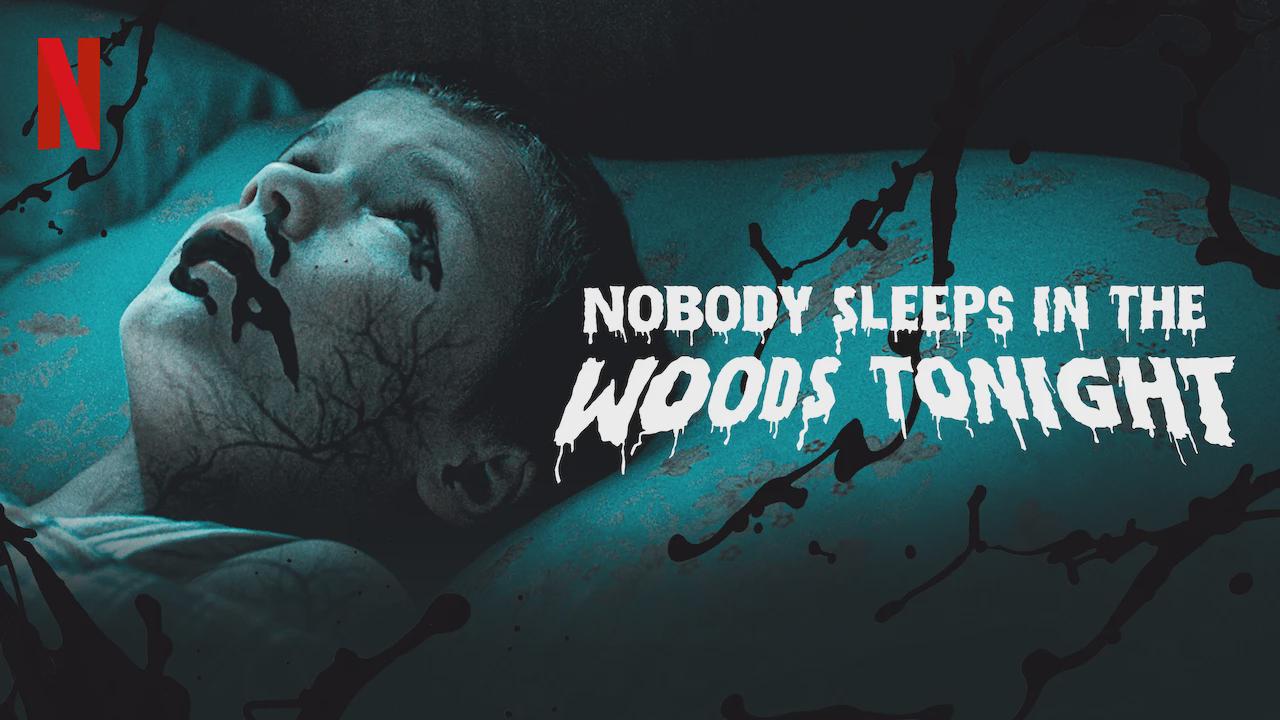 Nobody Sleeps in the Woods Tonight