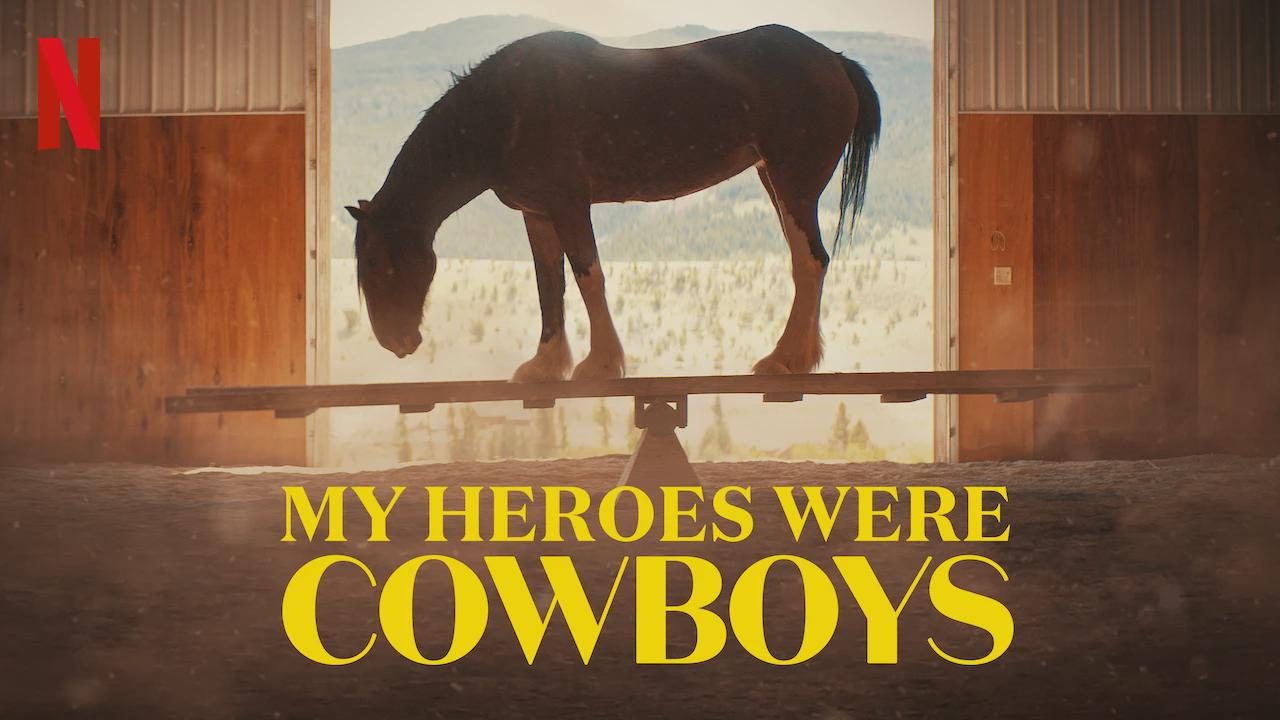 My Heroes Were Cowboys