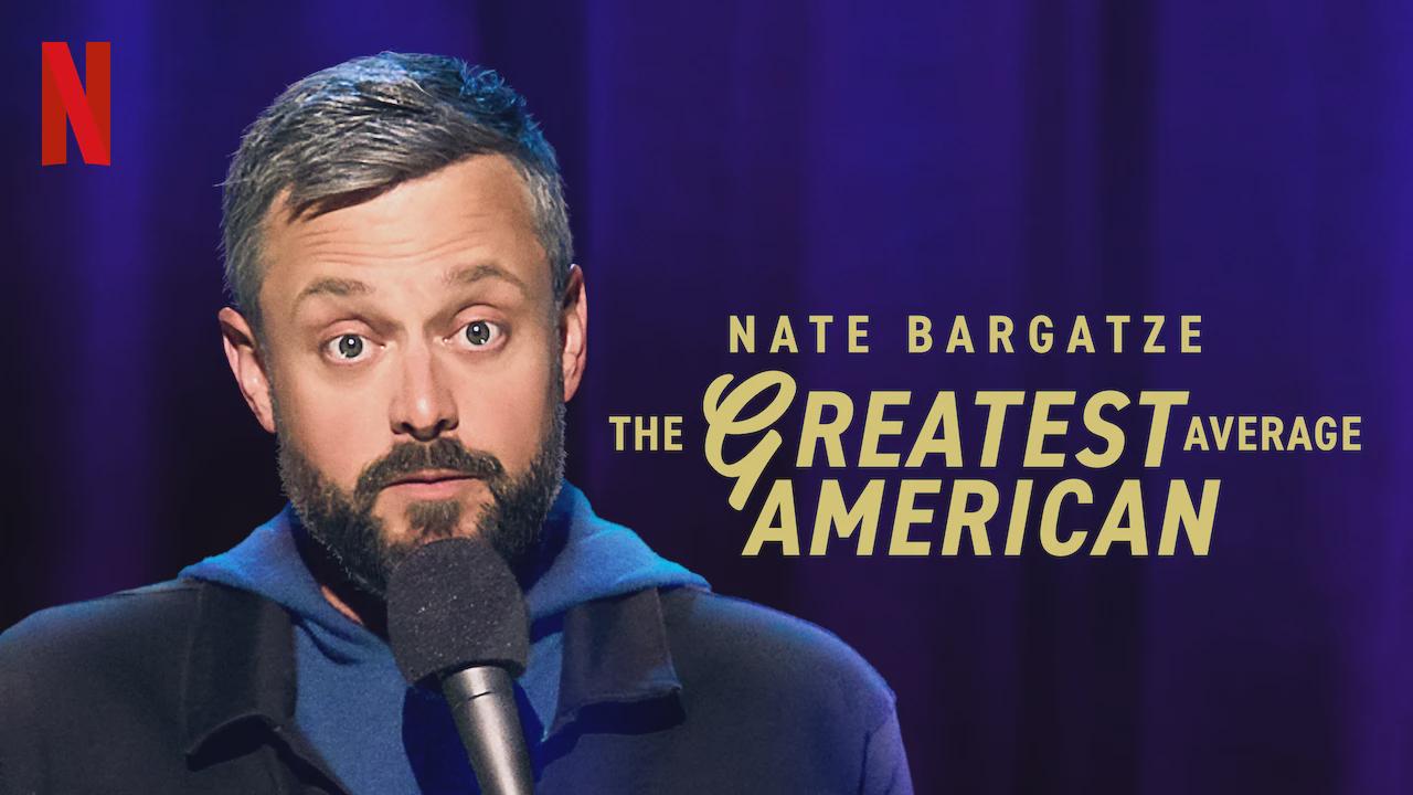 Nate Bargatze: The Greatest Average American