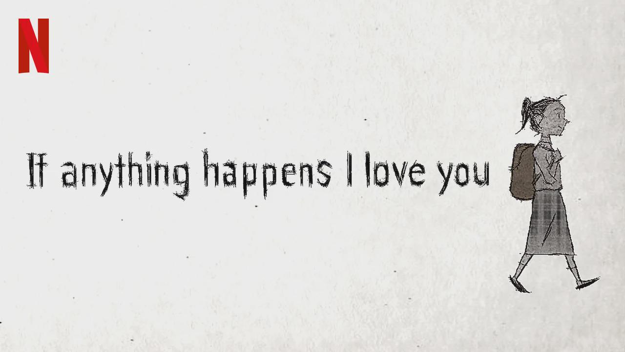 If Anything Happens I Love You