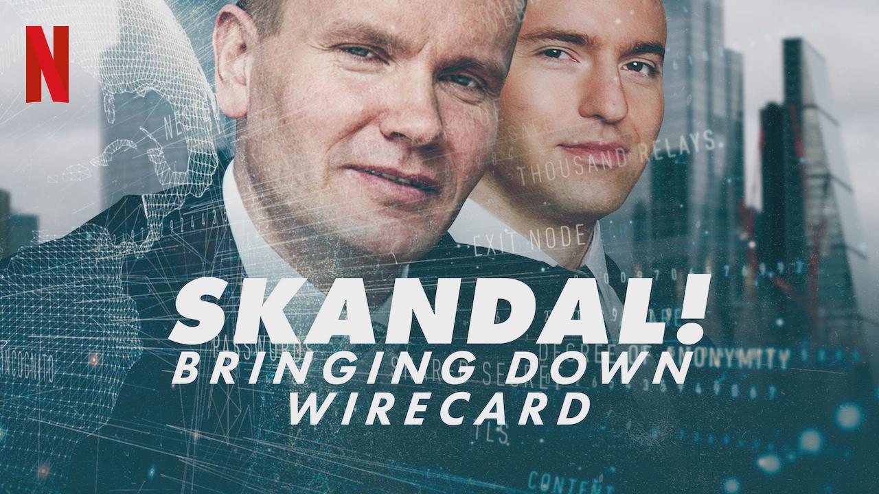 Skandal! Bringing Down Wirecard