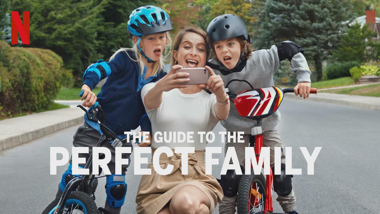 The Guide to the Perfect Family