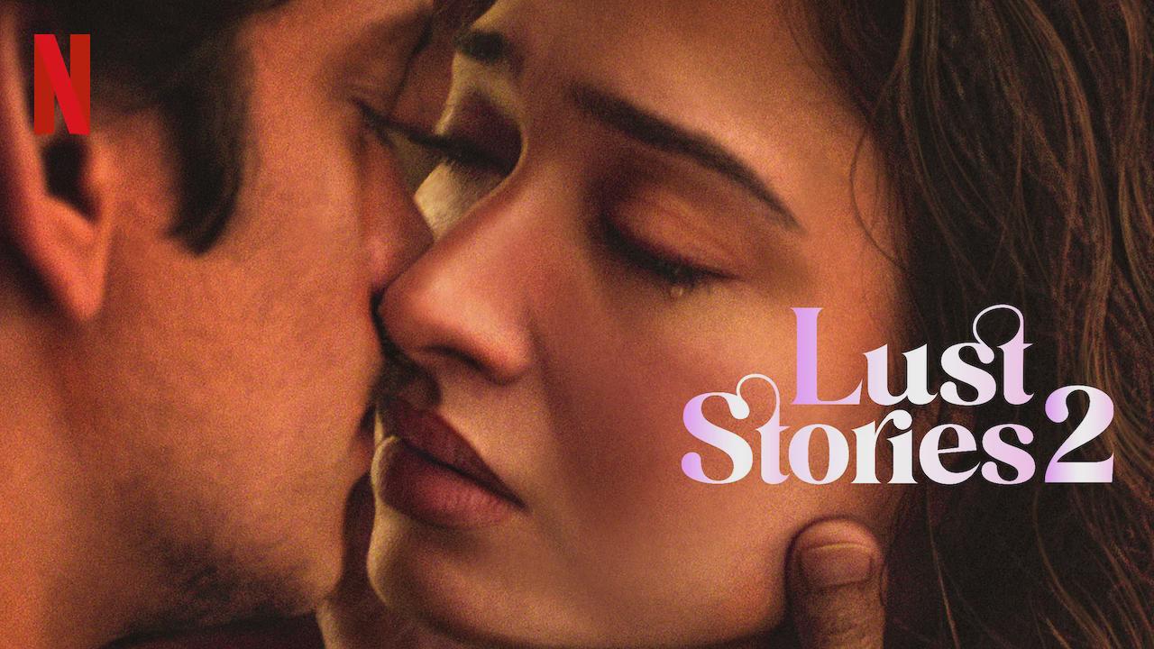 Lust Stories 2